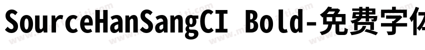 SourceHanSangCI Bold字体转换